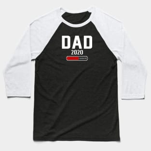 Dad 2020 Loading Baseball T-Shirt